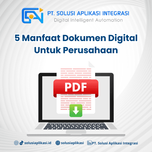 5 Manfaat Dokumen Digital Untuk Perusahaan