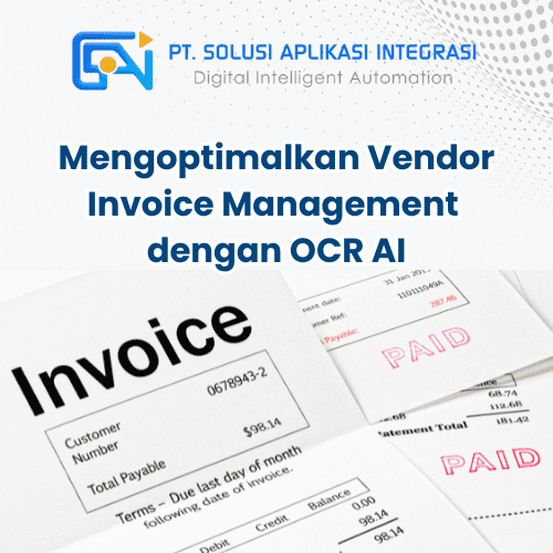 Mengoptimalkan Vendor Invoice Management dengan OCR AI