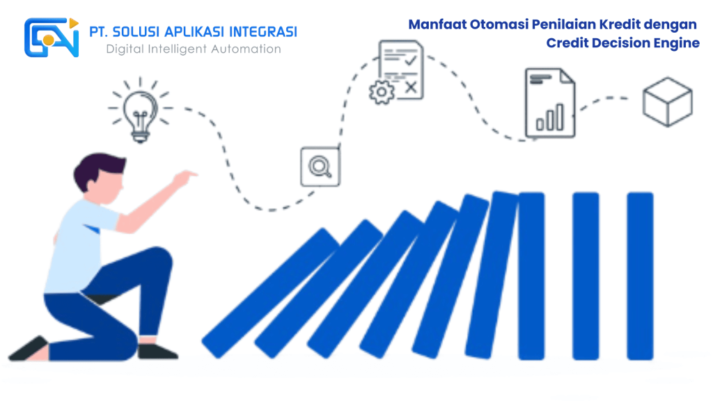 Manfaat Otomasi Penilaian Kredit dengan Credit Decision Engine